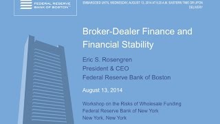 Eric Rosengren discusses brokerdealer finance and financial stability [upl. by Eraste]