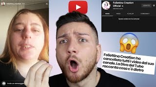 FOLLETTINA CREATION VENDE IL CANALE E ELIMINA TUTTI I VIDEO DA YOUTUBE [upl. by Gianni]