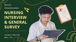 Nursing Interview and General Survey  Return Demonstration [upl. by Sasha]