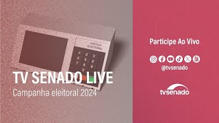 TV Senado Live debate regras para campanha e prazos das eleições 2024 – 12724 [upl. by Bland524]