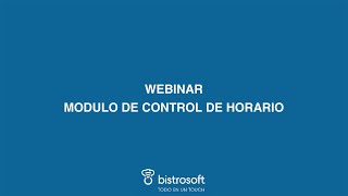 Bistrosoft Webinar Modulo de horario [upl. by Reeva]