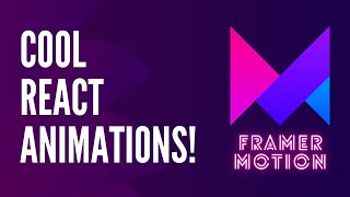 Animations In React  FramerMotion Tutorial [upl. by Melba]