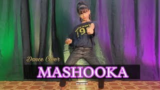 MASHOOKA Dance Cover  Rakul Preet Singh  Asees Kaur  Dev Negi  Ritika Rajpoot  Choreo  Asvani [upl. by Payton232]