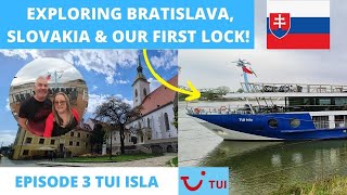 Episode 3 TUI Isla River Cruise Vlogs  Our first lock and first visit to Slovakia [upl. by Maxma411]