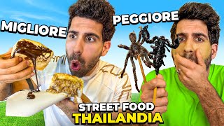 MIGLIORE VS PEGGIORE STREET FOOD DELLA THAILANDIA [upl. by Ecilegna]