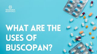 What are the uses of Buscopan [upl. by Enirroc]