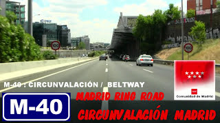 M40 Madrid  Cuarto Cinturón de Madrid Tramo Completo  Madrid Ring Road M40 [upl. by Ienttirb]