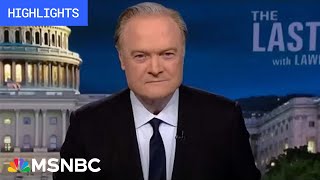 Watch The Last Word With Lawrence O’Donnell Highlights May 14 [upl. by Sholley]