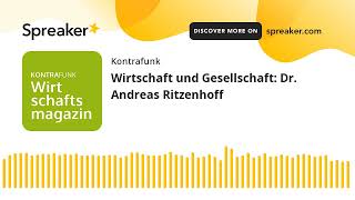 Wirtschaft und Gesellschaft Dr Andreas Ritzenhoff [upl. by Venuti]