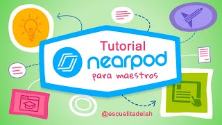 NEARPOD  Tutorial para maestros [upl. by Itsyrk]