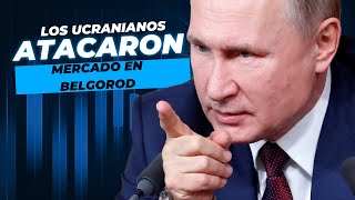 UCRANIA SIGUE ATAQUES CONTRA BELGOROD A PESAR DE ADVERTENCIAS DE RUSIACUALQUIER COSA PODRÍA OCURRIR [upl. by Jemina]