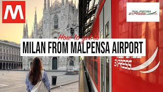 🇮🇹✈️How to Get to MILAN from Malpensa Airport amp Getting Around the City [upl. by Yras]