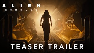 Alien Romulus  Teaser Trailer [upl. by Anerom78]