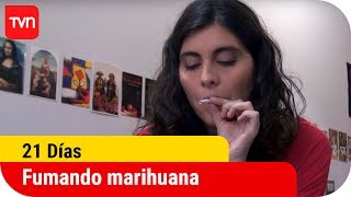 Fumando marihuana  21 días [upl. by Wahlstrom]