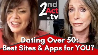 Best Dating Sites and Apps for Dating Over 50 Choosing the Right Online Dating Strategy for You [upl. by Anderea]