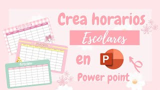 Horarios escolares en power point fáciles y bonitos ✨💗😱 [upl. by Tillie]