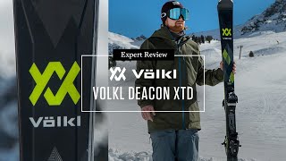 Volkl Deacon XTD Skis  Billys Expert Review 2022 [upl. by Aiynat]