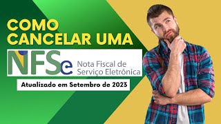 MEI  Como cancelar uma Nota Fiscal Eletrônica de Serviço NFSe [upl. by Caiaphas886]