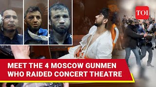 Moscow Terror Gunmen Who Carried Out Crocus City Hall Carnage Charged I Who They Are [upl. by Harret]