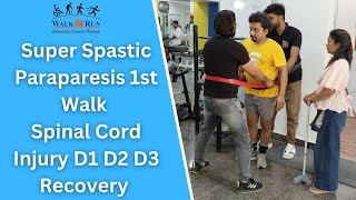 Super Spastic Paraparesis 1st Walk  Spinal Cord Injury D1 D2 D3 RecoveryWalking after Paraplegia [upl. by Ellerahc203]