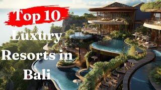 Top 10 Best Luxury Resorts in BALI [upl. by Edasalof]