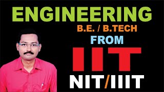 Engineering B E B Tech From IIT  Engineer Kaise Bane  How To Become An Engineer [upl. by Drehcir]