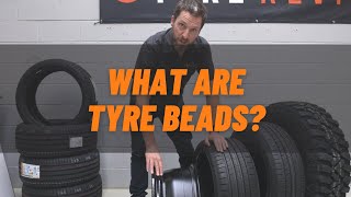 What are Tyre Beads [upl. by Norby822]