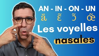 🇫🇷 Les voyelles nasales  Explications exemples et exercices ✅ [upl. by Stulin]