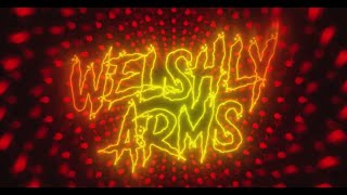 Welshly Arms  quotDangerousquot Official Lyric Video [upl. by Longwood]