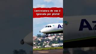 Controladora de voo é ignorada por piloto pilotodeaviao controladordevoo aviacao aviao [upl. by Leahpar702]