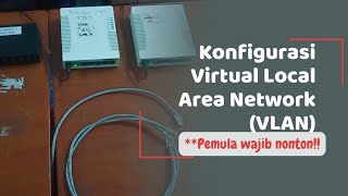 Administras Infrastructure Jaringan  Konfigurasi VLAN sebgian Router Dan Switch [upl. by Windy]