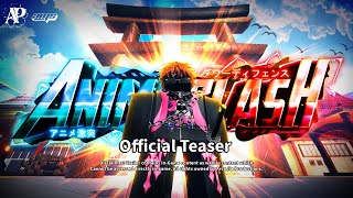 Anime Clash Official Teaser [upl. by Kurland]