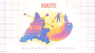 KUNZITE  HALOHEAD x FROSTY Double Feature [upl. by Atekihc]