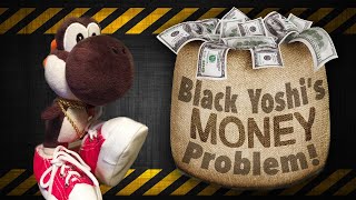 SML Movie Black Yoshis Money Problem REUPLOADED [upl. by Ardnael929]