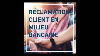 Étude sur la réclamation client en milieu bancaire [upl. by Ahseet]