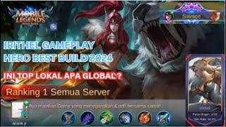 SAVAGE IRITHEL BEST BUILD 2024  HERO IRITHEL GAMEPLAY MOBILE LEGEND [upl. by Mogerly67]