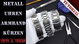 Metall Uhrenarmband selber kürzen und anpassen  Tutorial  DIYUhrenbauer  Tipps amp Tricks [upl. by Zile]