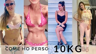 VI RACCONTO COME HO PERSO 10 KG Ilaria Rodella [upl. by Arammat]