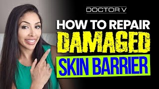 HOW TO REPAIR A DAMAGED SKIN BARRIER [upl. by Diba]