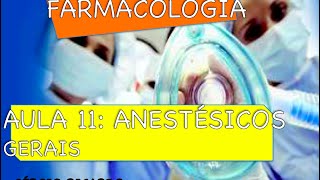 Curso de Farmacologia Aula 11  Anestésicos gerais  Estágios da anestesia [upl. by Anirav]