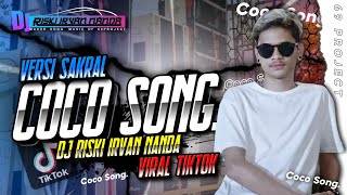 Dj Coco Song Slow bass Horeg  Riski Irvan Nanda 69 Project [upl. by Joshia971]