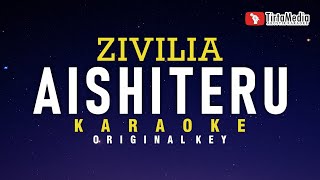 Aishiteru  Zivilia  Karaoke [upl. by Odlanyar]