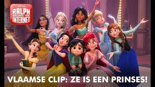 Ralph Breaks The Internet  Vlaamse Clip Ze Is Een Prinses  Disney BE [upl. by Arednaxela251]