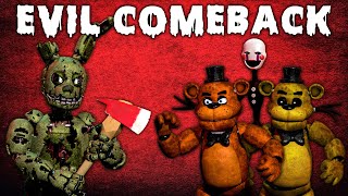 Freddy Fazbear and Friends quotEvil Comebackquot [upl. by Carthy]