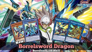 New Borrelsword Dragon Deck with Borreload Link Skill Borrelsword Slash Box YuGiOh Duel Links [upl. by Hak698]