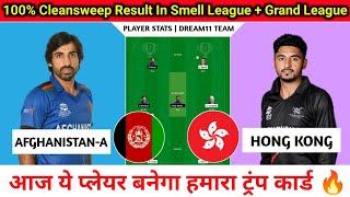 AfghanistanA vs Hong Kong Dream11 Team Prediction  AFA vs HK Dream11 Prediction [upl. by Jelle]