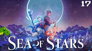 Sea of Stars Part 17 First Playthrough [upl. by Argile]