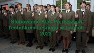 Ślubowanie Klas Pierwszych Technikum Leśnego w Tucholi 2023 [upl. by Buskirk23]