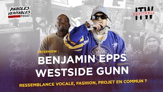 Benjamin Epps x Westside Gunn  ITW Veritable [upl. by Ezarra1]