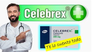 CELEBREX 200 mg para que sirve  dosis  como tomar  efectos 💊CELECOXIB💊 [upl. by Atenaz]